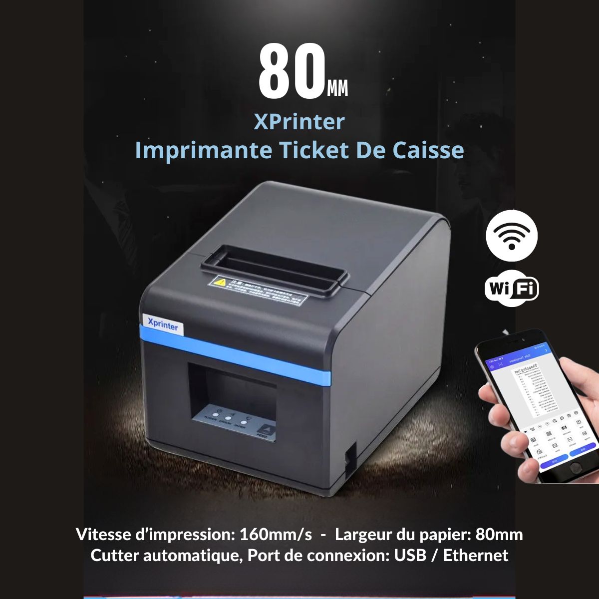 Xprinter, Imprimante Ticket, Imprimante de Reçus Rapide & Fiable 80mm WIFI - USB, Ethernet